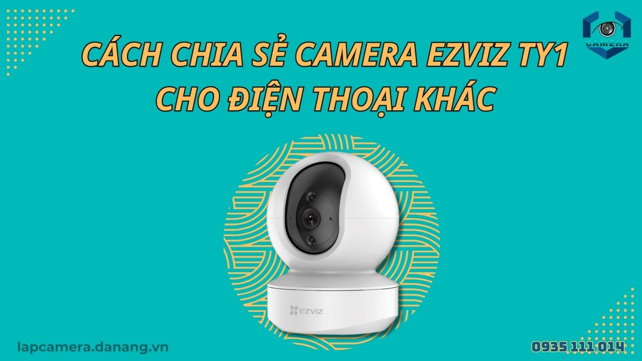 Cách chia sẻ camera Ezviz TY1 cho điện thoại khác (15)