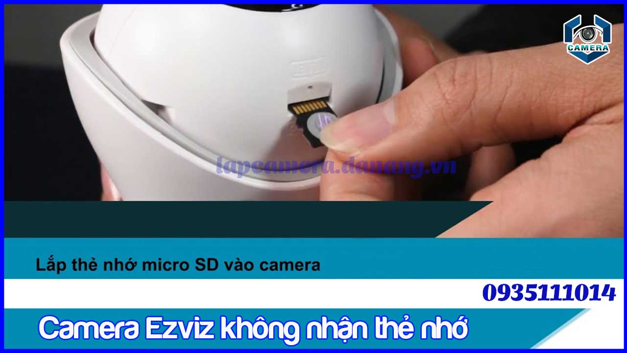 camera-ezviz-khong-nhan-the-nho-xu-ly-ra-sao-2