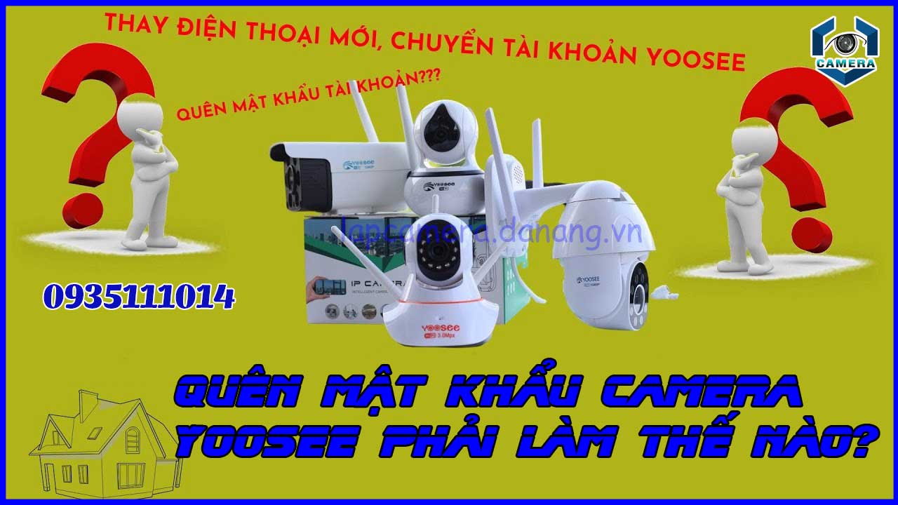 quen-mat-khau-camera-yoosee-phai-lam-the-nao-1