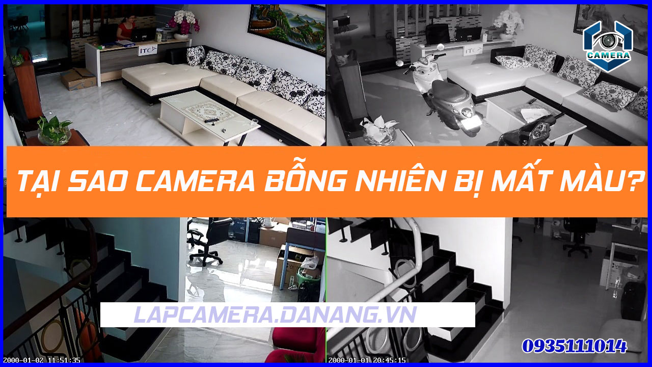 tai-sao-camera-bong-nhien-bi-mat-mau-1