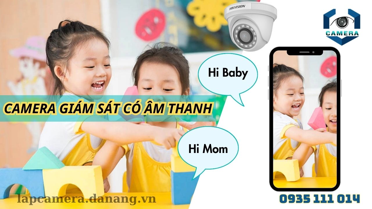 Vì sao nên lắp camera giám sát có âm thanh, đàm thoại (1)