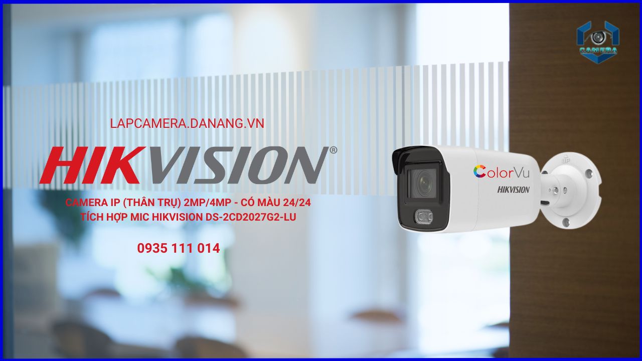 Camera IP (thân trụ) 2MP/4MP - CÓ MÀU 24/24 tích hợp MIC Hikvision DS-2CD2027G2-LU tại Skytech