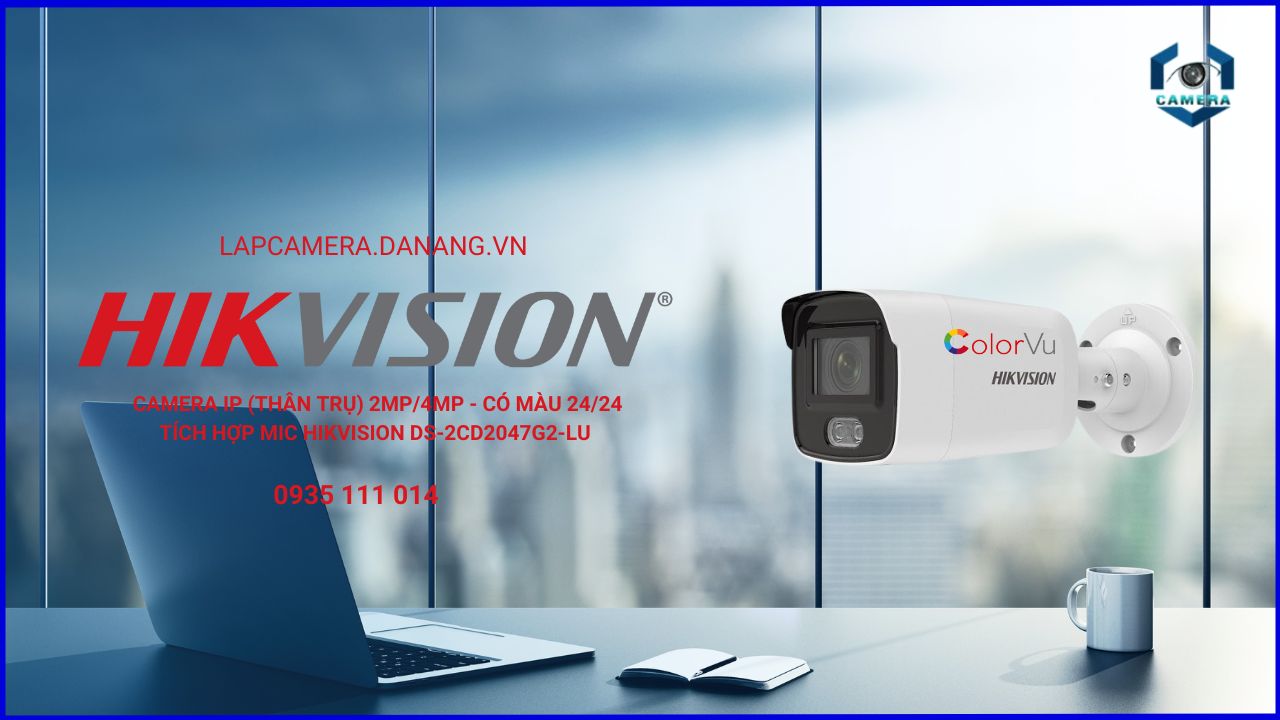  Camera IP (thân trụ) 2MP/4MP - CÓ MÀU 24/24 tích hợp MIC Hikvision DS-2CD2047G2-LU tại Skytech