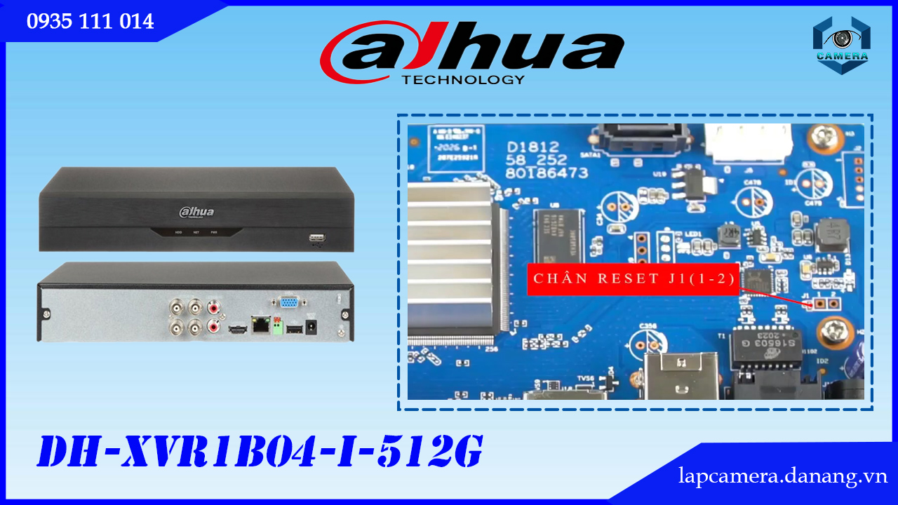 cach-reset-dau-ghi-dahua-dh-xvr1b04-i-512g-quen-mat-khau-ve-mac-dinh.lapcamera.danang.vn-01