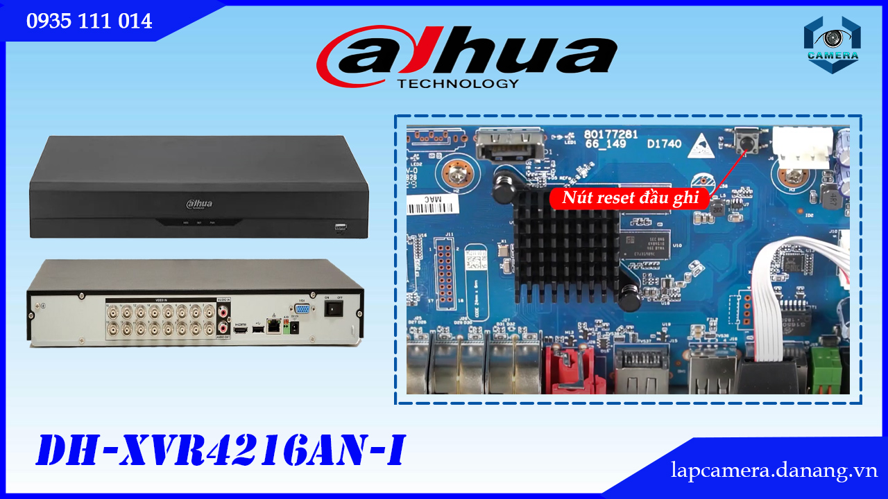 cach-reset-dau-ghi-dh-xvr4216an-i-quen-mat-khau-ve-mac-dinh.lapcamera.danang.vn-02