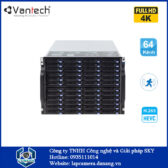 Đầu ghi hình 64 Channel 8.0MP NVR Vantech VS-4864R64A