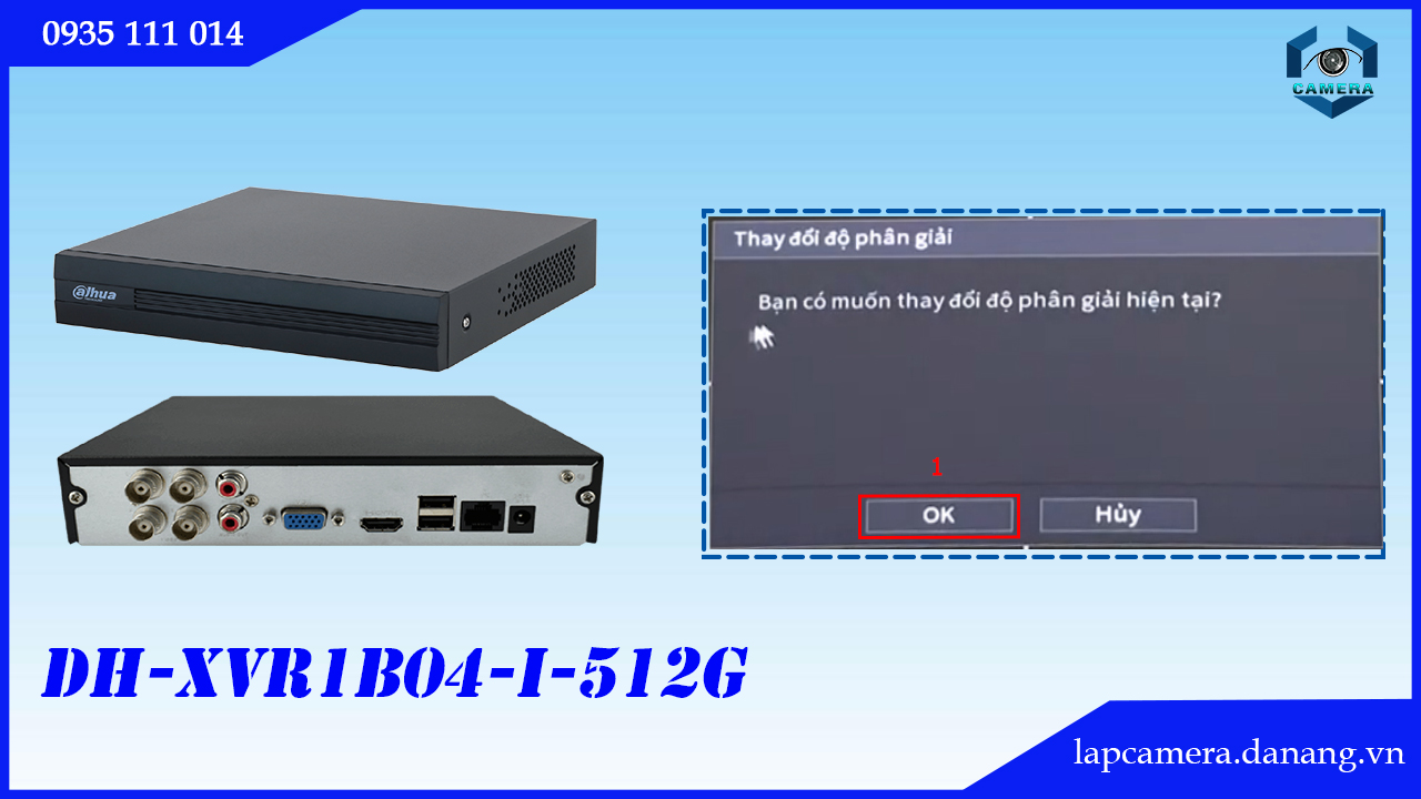 huong-dan-cac-buoc-cai-dat-dau-ghi-dahua-dh-xvr1b04-i-512g.lapcamera.danang.vn-013