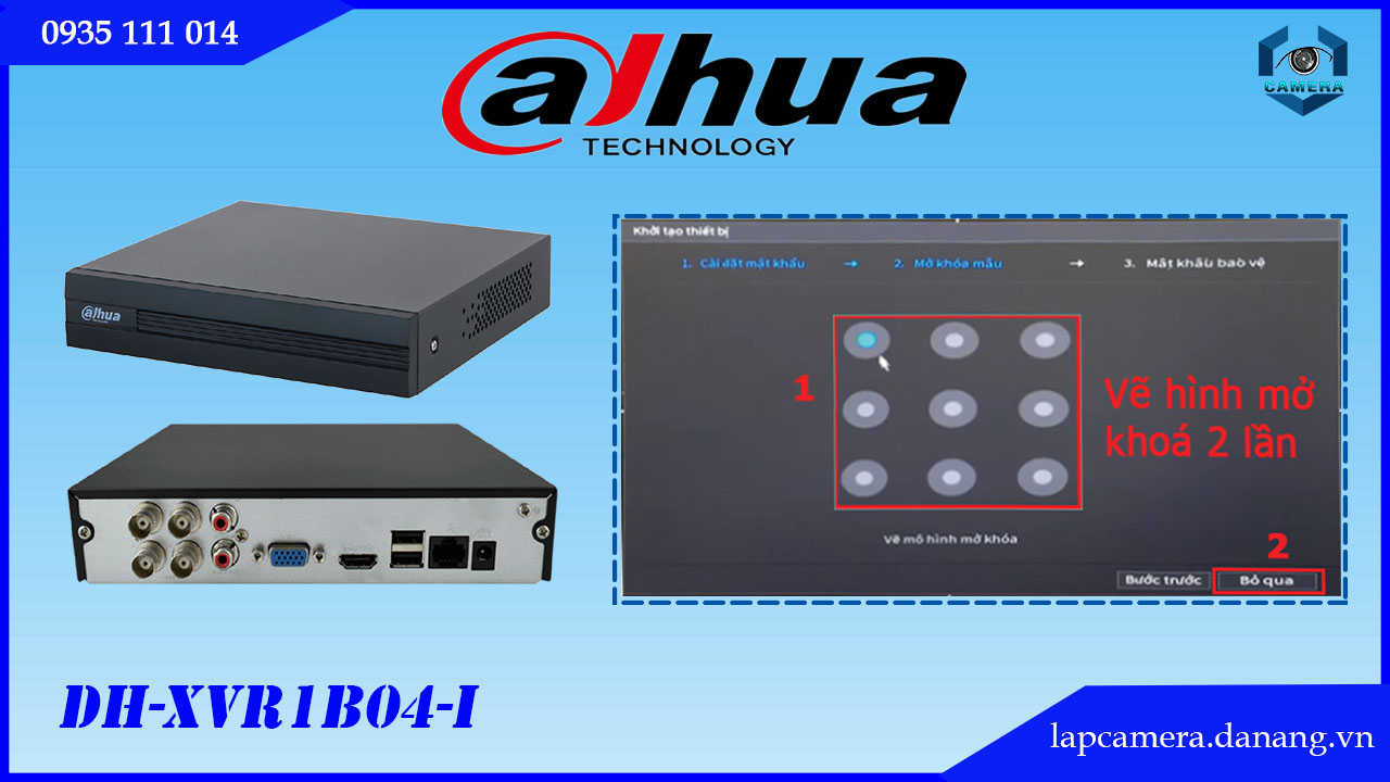 huong-dan-cac-buoc-cai-dat-dau-ghi-dahua-dh-xvr1b04-i.lapcamera.danang.vn-06