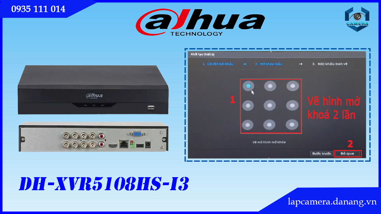 huong-dan-cac-buoc-cai-dat-dau-ghi-dahua-dh-xvr5108hs-i3.lapcamera.danang.vn-06
