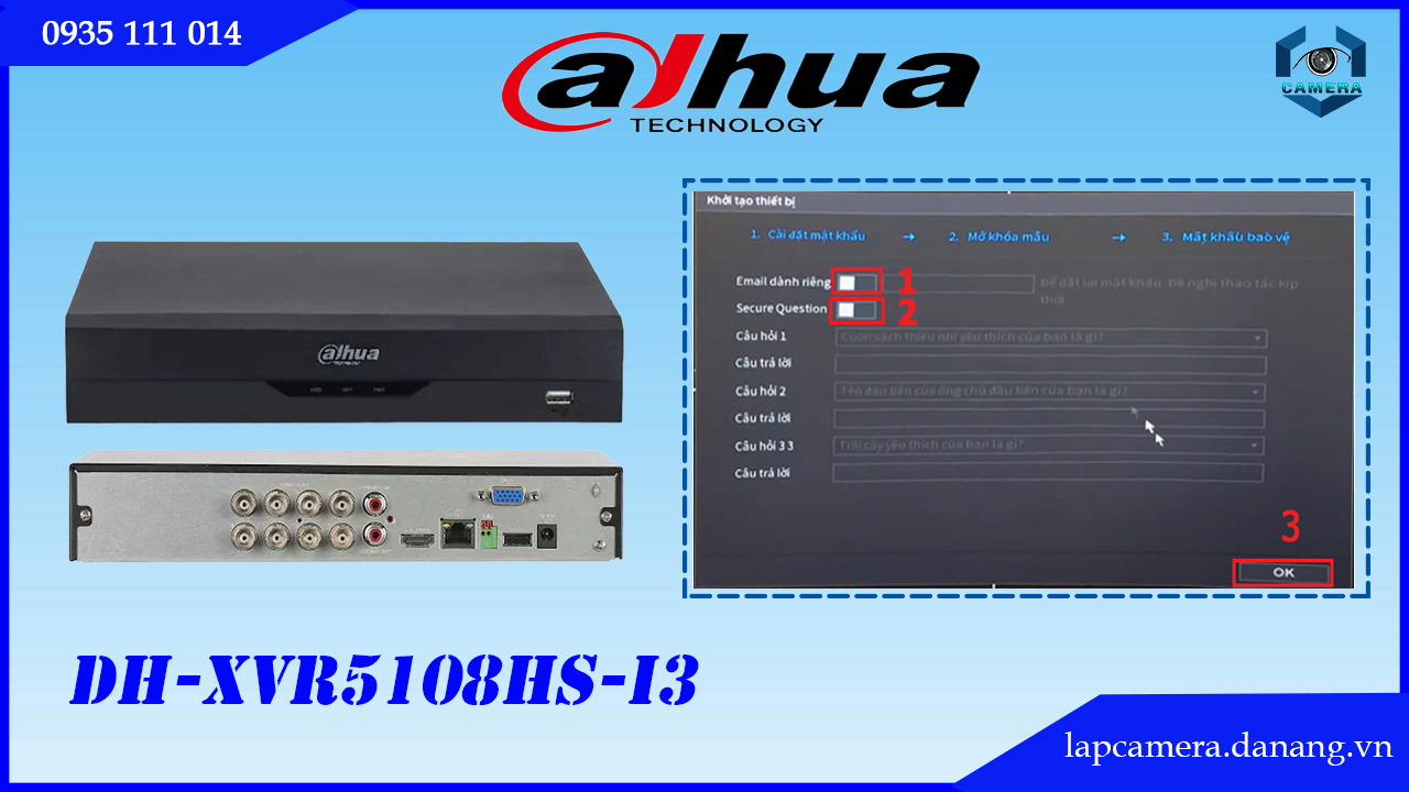 huong-dan-cac-buoc-cai-dat-dau-ghi-dahua-dh-xvr5108hs-i3.lapcamera.danang.vn-07