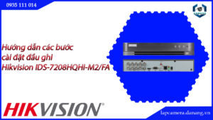 huong-dan-cac-buoc-cai-dat-dau-ghi-hikvision-ids-7208hqhi-m2-fa-016