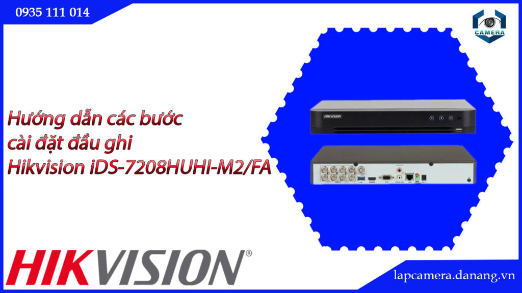 huong-dan-cac-buoc-cai-dat-dau-ghi-hikvision-ids-7208huhi-m2-fa-16