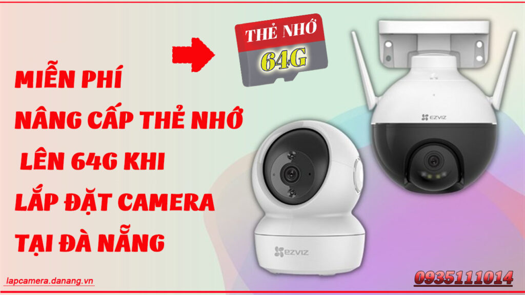 mien-phi-nang-cap-the-nho-khi-lap-dat-camera