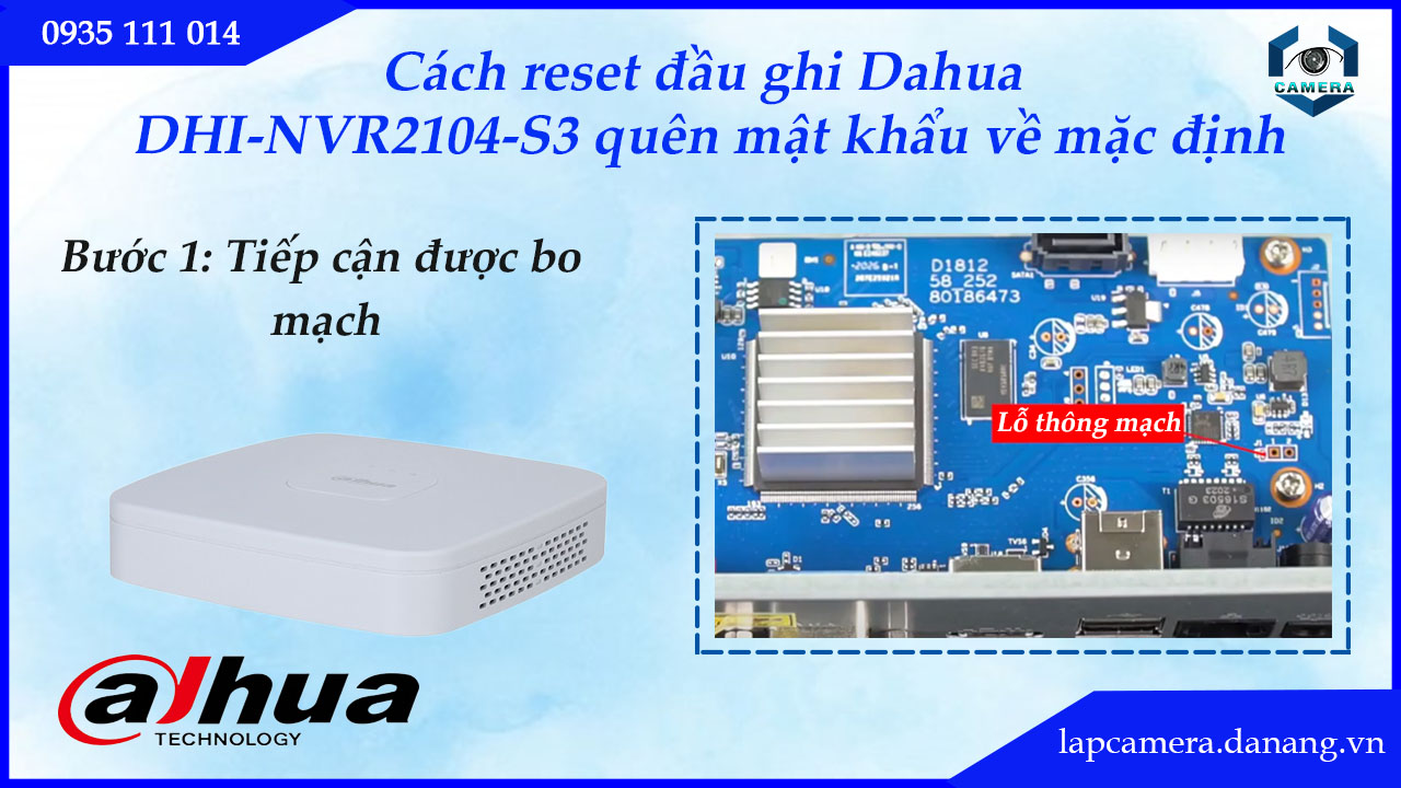 cach-reset-dau-ghi-dahua-dhi-nvr2104-s3-quen-mat-khau-ve-mac-dinh-2