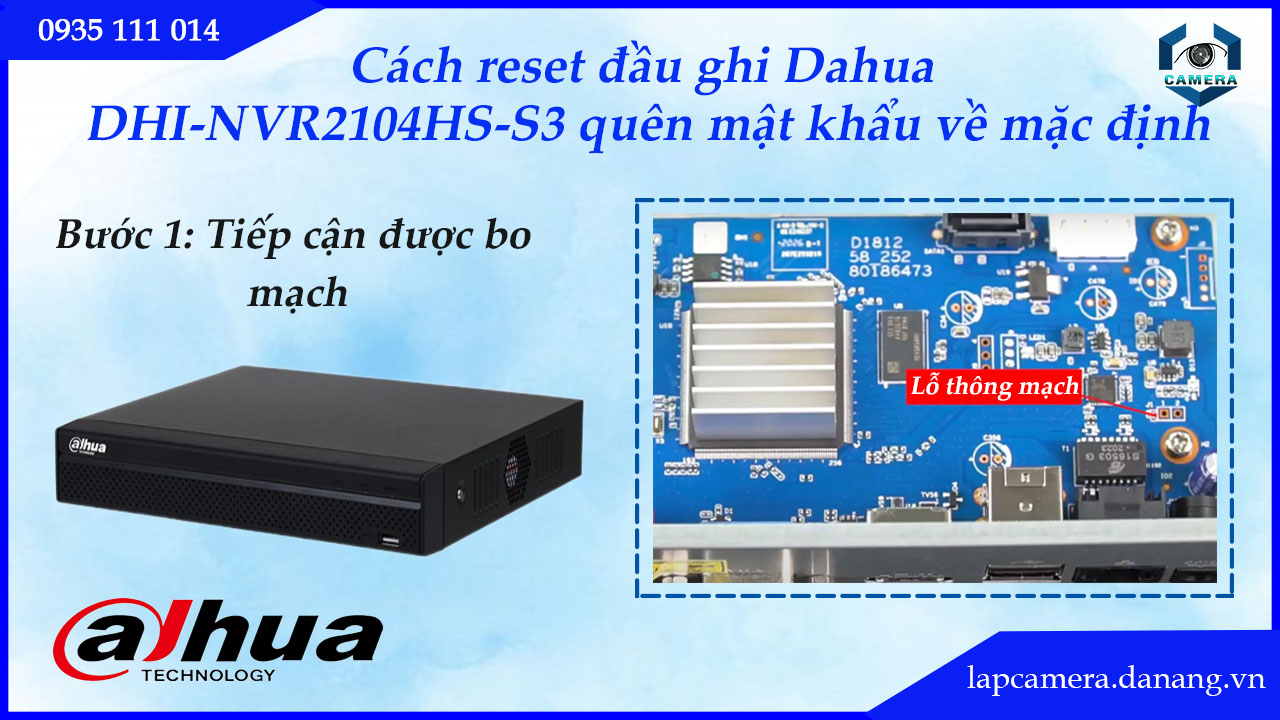 cach-reset-dau-ghi-dahua-dhi-nvr2104hs-s3-quen-mat-khau-ve-mac-dinh-2
