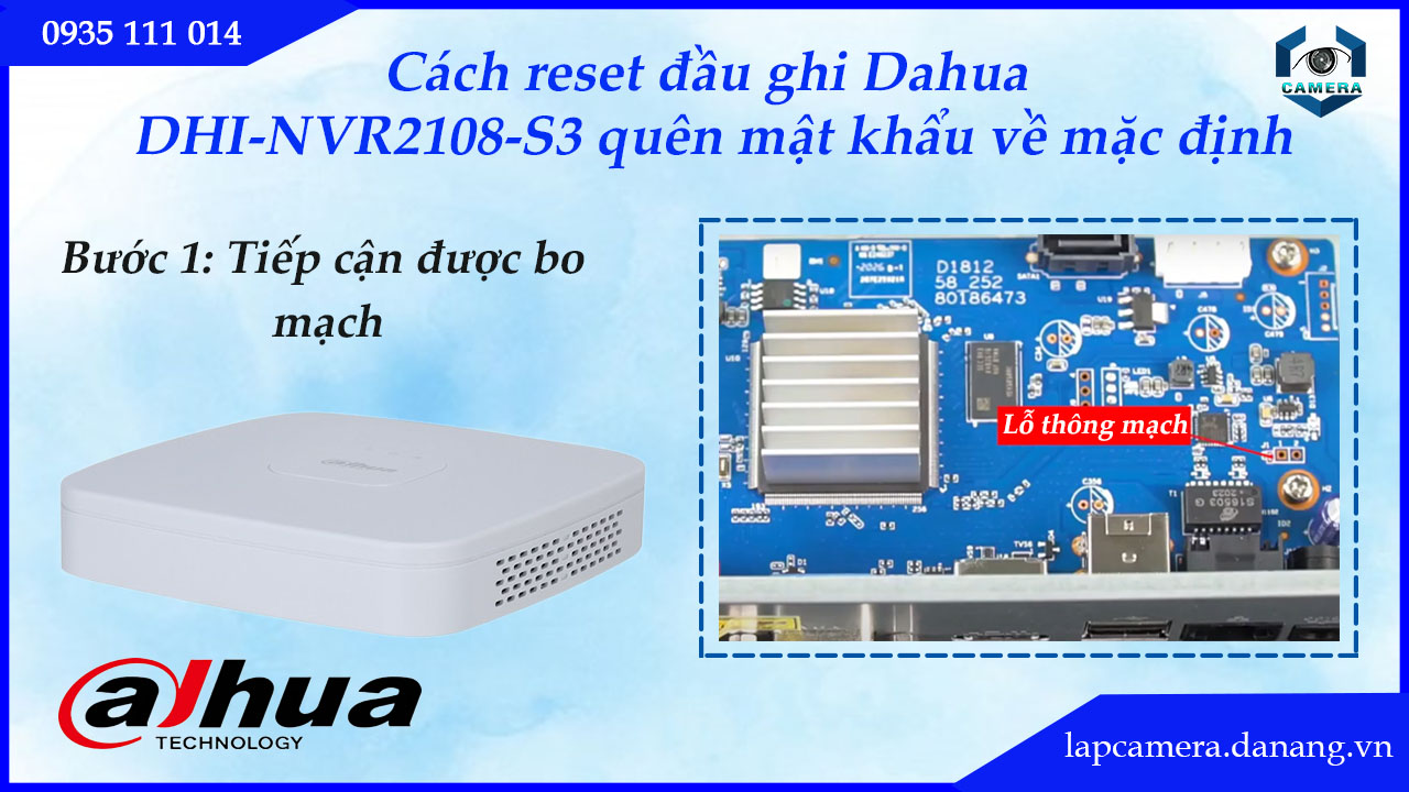 cach-reset-dau-ghi-dahua-dhi-nvr2108-s3-quen-mat-khau-ve-mac-dinh-2
