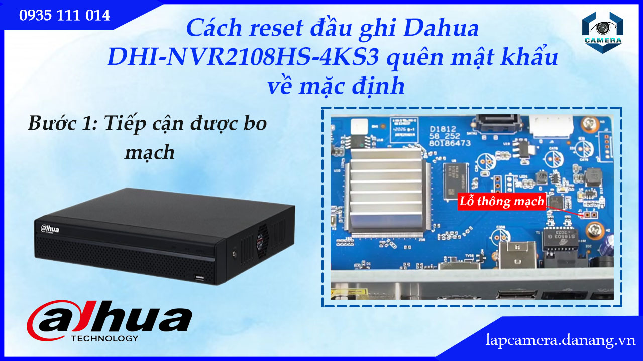 cach-reset-dau-ghi-dahua-dhi-nvr2108hs-4ks3-quen-mat-khau-ve-mac-dinh.lapcamera.danang.vn-2