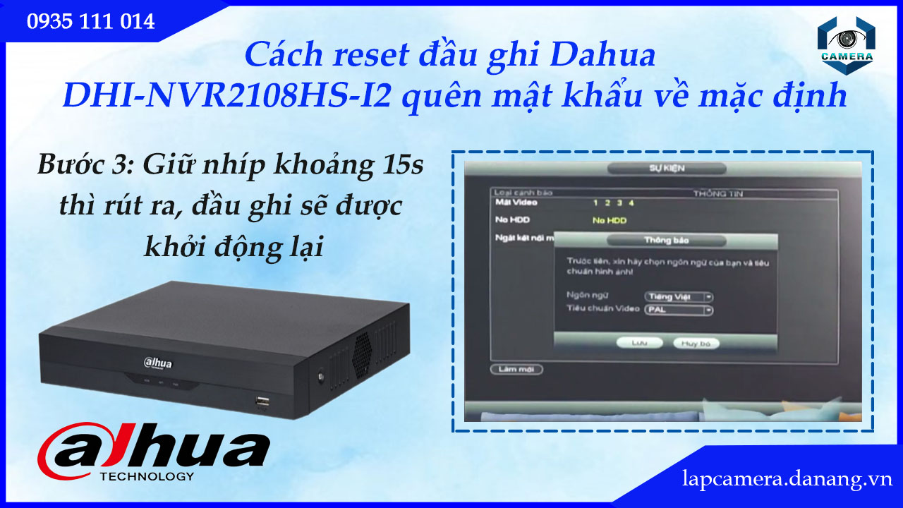 cach-reset-dau-ghi-dahua-dhi-nvr2108hs-i2-quen-mat-khau-ve-mac-dinh-4