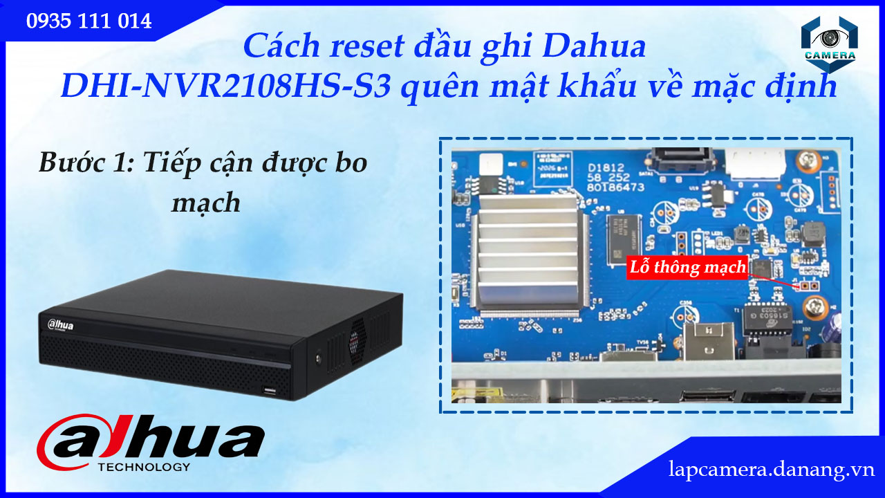 cach-reset-dau-ghi-dahua-dhi-nvr2108hs-s3-quen-mat-khau-ve-mac-dinh-2