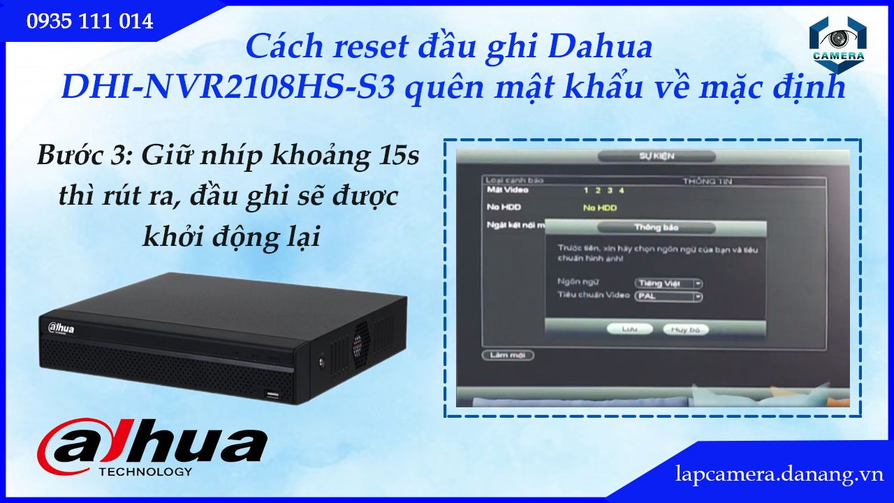 cach-reset-dau-ghi-dahua-dhi-nvr2108hs-s3-quen-mat-khau-ve-mac-dinh-4