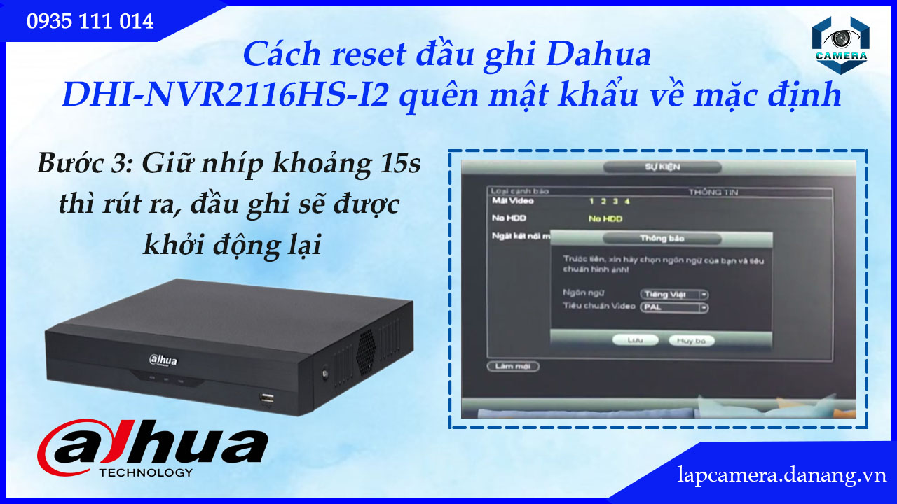 cach-reset-dau-ghi-dahua-dhi-nvr2116hs-i2-quen-mat-khau-ve-mac-dinh-4