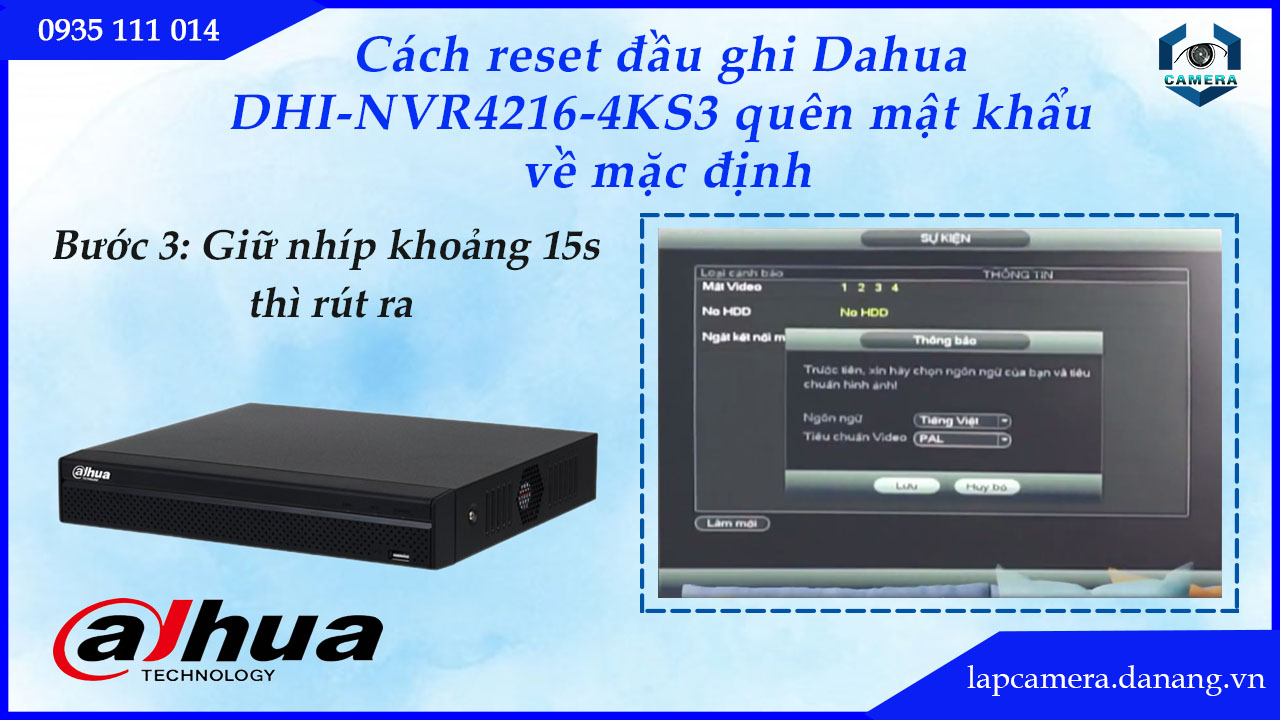 cach-reset-dau-ghi-dahua-dhi-nvr4216-4ks3-quen-mat-khau-ve-mac-dinh.lapcamera.danang.vn-3