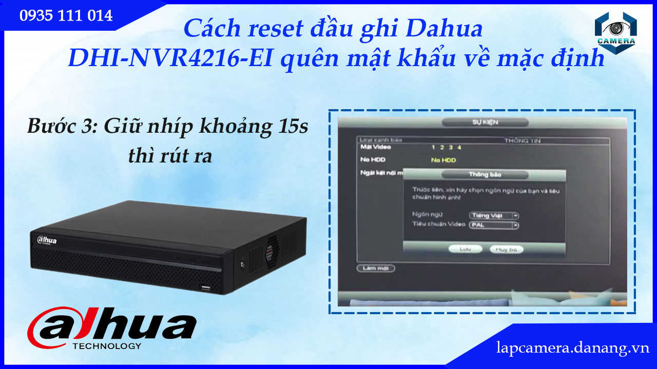 cach-reset-dau-ghi-dahua-dhi-nvr4216-ei-quen-mat-khau-ve-mac-dinh.lapcamera.danang.vn-3