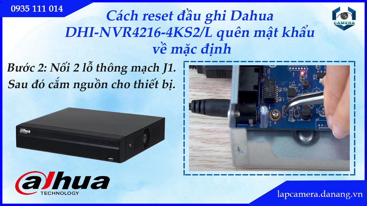 cach-reset-dau-ghi-dahua-dhi-nvr421608-4ks2-l-quen-mat-khau-ve-mac-dinh-3