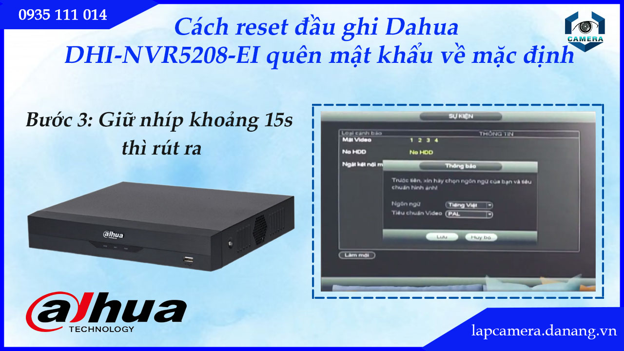 cach-reset-dau-ghi-dahua-dhi-nvr5208-ei-quen-mat-khau-ve-mac-dinh.lapcamera.danang.vn-4