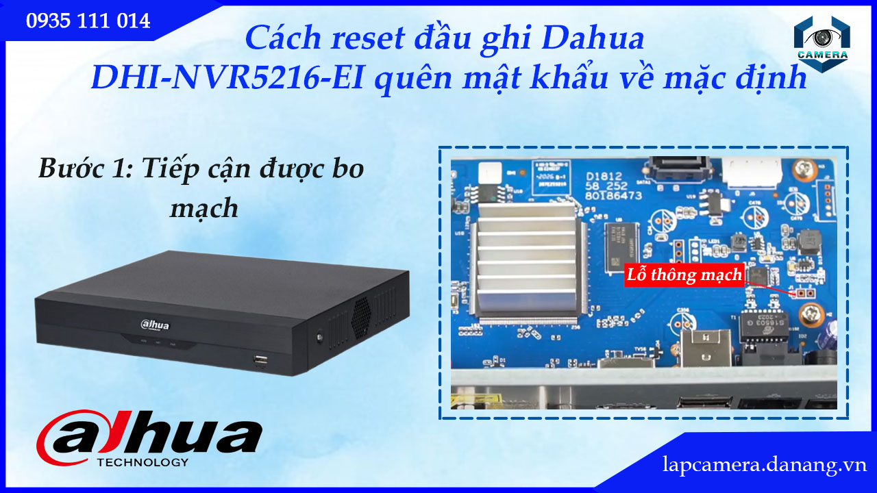 cach-reset-dau-ghi-dahua-dhi-nvr5216-ei-quen-mat-khau-ve-mac-dinh.lapcamera.danang.vn-02
