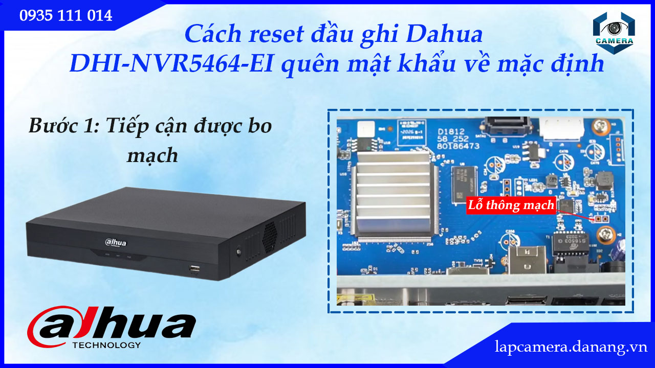 cach-reset-dau-ghi-dahua-dhi-nvr5464-ei-quen-mat-khau-ve-mac-dinh.lapcamera.danang.vn-2