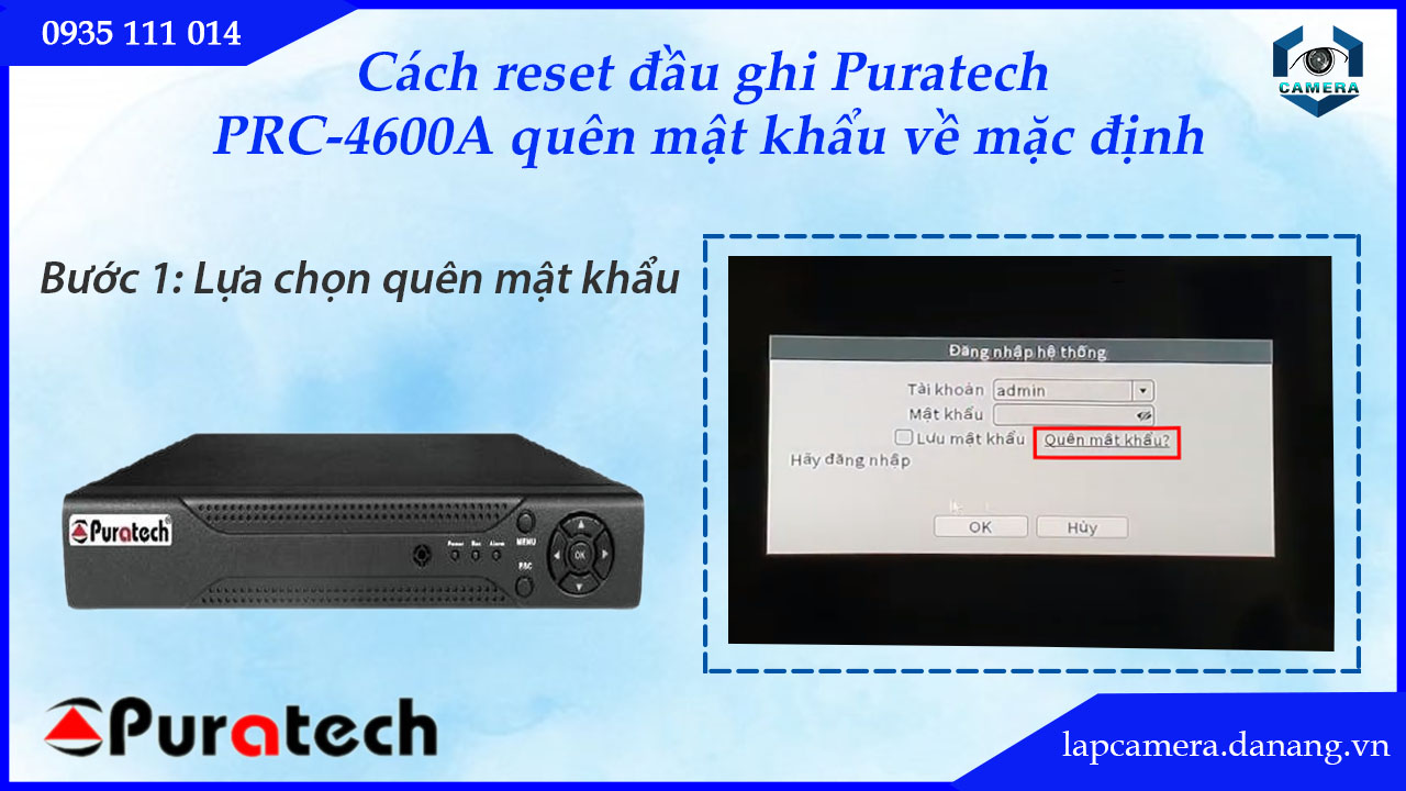 cach-reset-dau-ghi-puratech-prc-4600a-quen-mat-khau-ve-mac-dinh.lapcamera.danang.vn-2