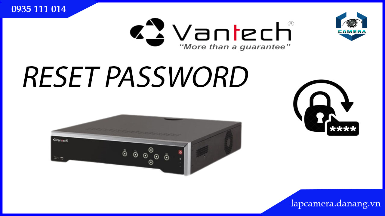 cach-reset-dau-ghi-vantech-vp-n32883h4-quen-mat-khau-ve-mac-dinh-.lapcamera.danang.vn-00005