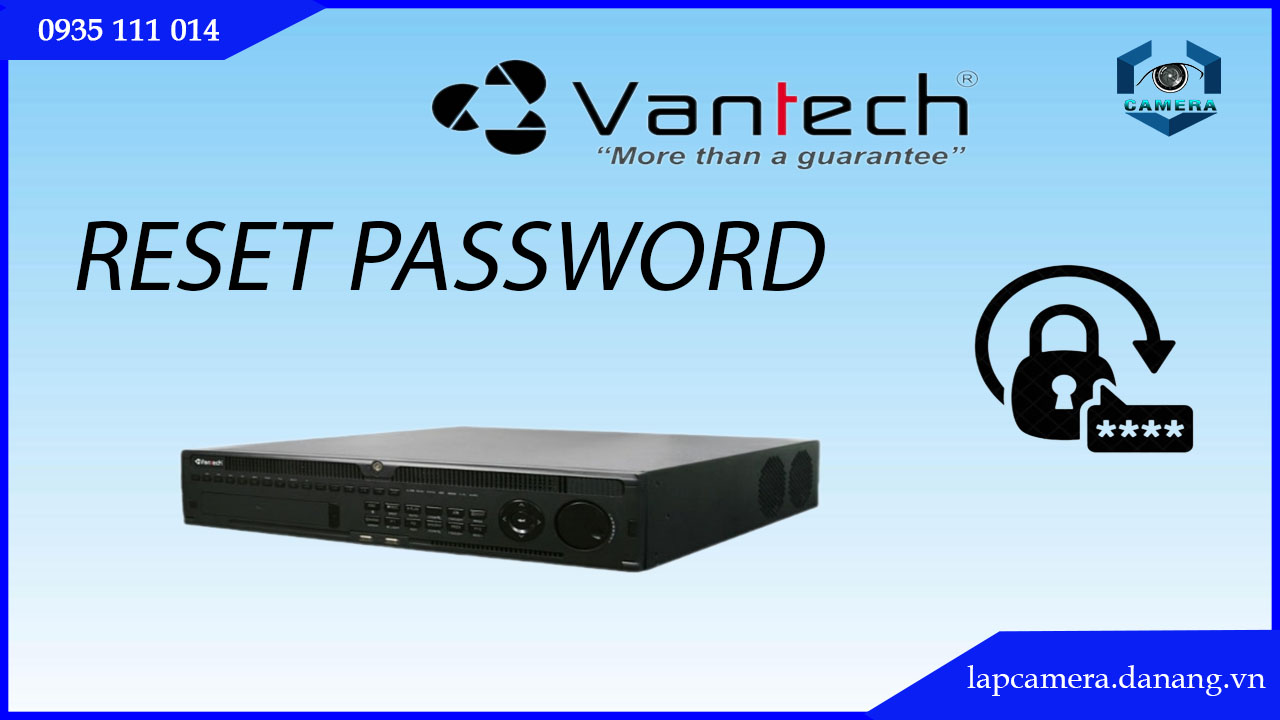 cach-reset-dau-ghi-vantech-vp-n64883h8-quen-mat-khau-ve-mac-dinh-.lapcamera.danang.vn-0005