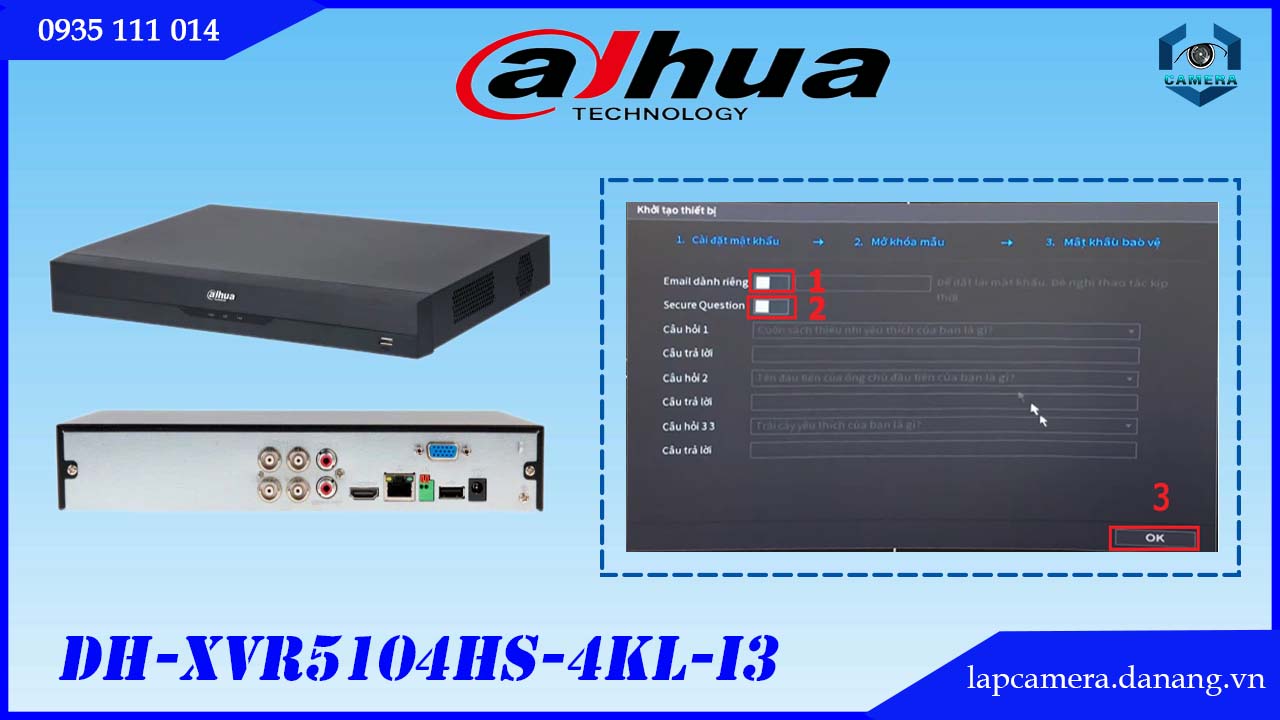 huong-dan-cac-buoc-cai-dat-dau-ghi-dahua-dh-xvr5104hs-4kl-i3.lapcamera.danang.vn-7