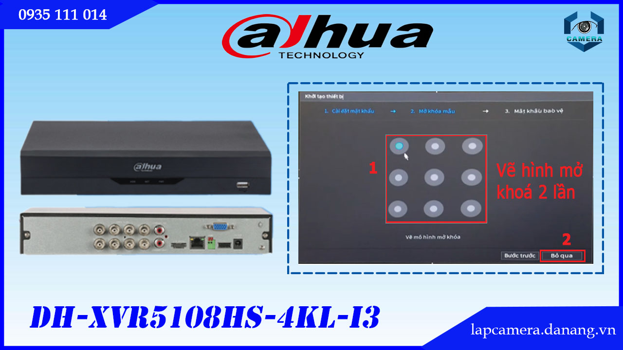 huong-dan-cac-buoc-cai-dat-dau-ghi-dahua-dh-xvr5108hs-4kl-i3.lapcamera.danang.vn-06