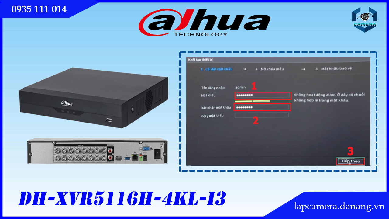 huong-dan-cac-buoc-cai-dat-dau-ghi-dahua-dh-xvr5116hs-4kl-i3.lapcamera.danang.vn-5