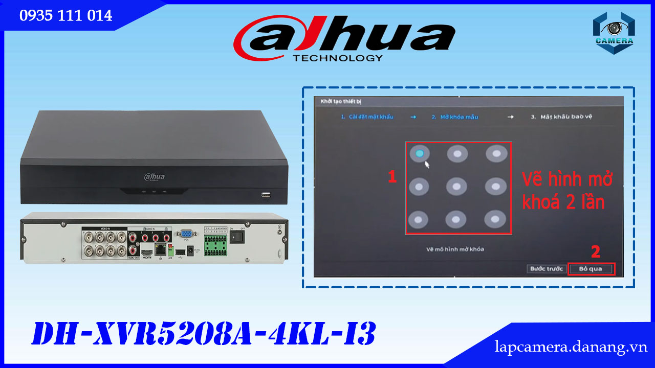huong-dan-cac-buoc-cai-dat-dau-ghi-dahua-dh-xvr5208a-4kl-i3.lapcamera.danang.vn-6
