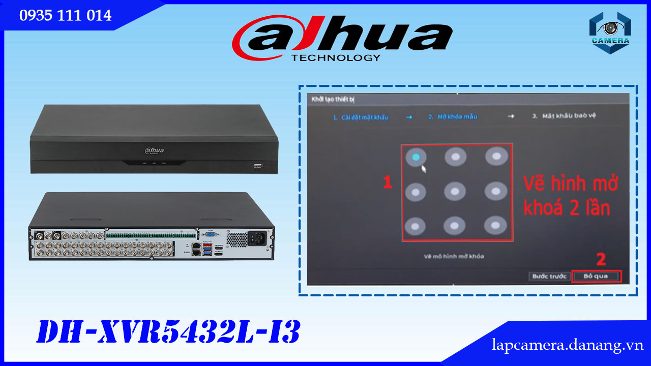 huong-dan-cac-buoc-cai-dat-dau-ghi-dahua-dh-xvr5432l-i3.lapcamera.danang.vn-6