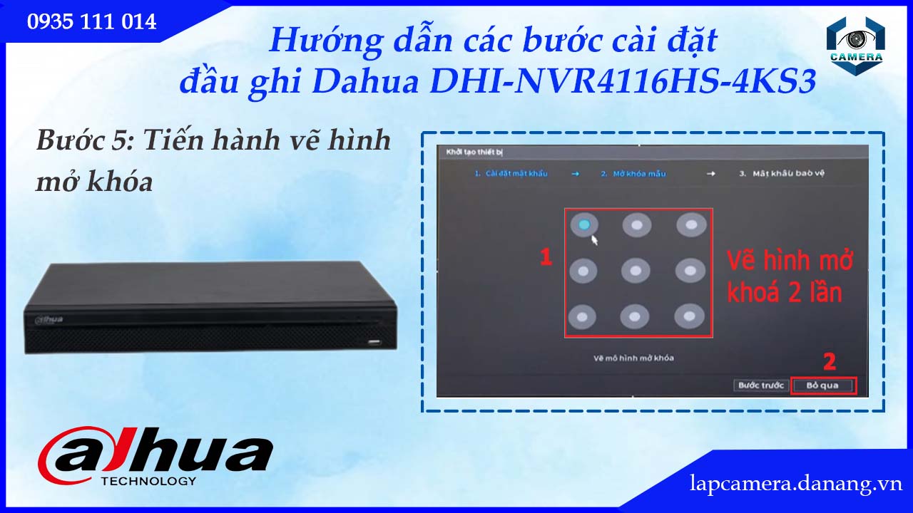 huong-dan-cac-buoc-cai-dat-dau-ghi-dahua-dhi-nvr4116hs-4ks3-dhi-nvr4116hs-4ks3-vn.lapcamera.danang.vn-7