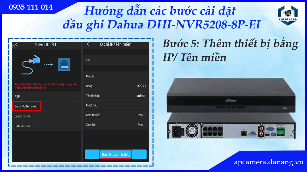 huong-dan-cac-buoc-cai-dat-dau-ghi-dahua-dhi-nvr5208-8p-ei.lapcamera.danang.vn-2