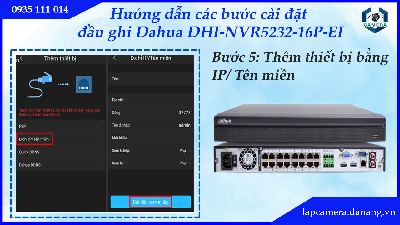 huong-dan-cac-buoc-cai-dat-dau-ghi-dahua-dhi-nvr5232-16p-ei.lapcamera.danang.vn-2