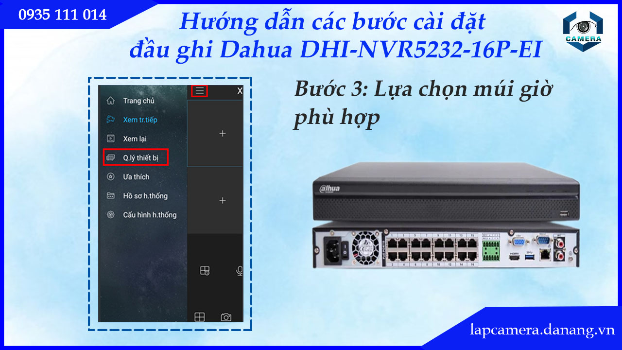 huong-dan-cac-buoc-cai-dat-dau-ghi-dahua-dhi-nvr5232-16p-ei.lapcamera.danang.vn-5