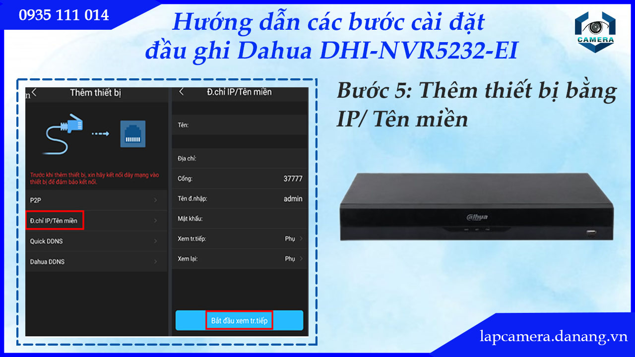 huong-dan-cac-buoc-cai-dat-dau-ghi-dahua-dhi-nvr5232-ei.lapcamera.danang.vn-2