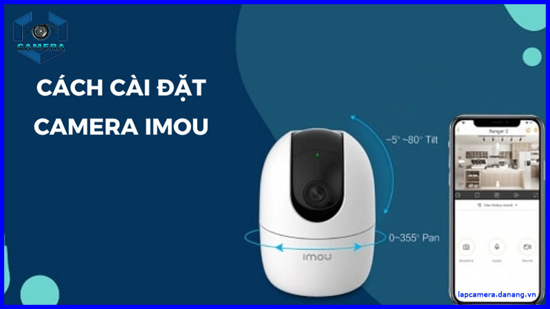 cac-phuong-phap-toi-uu-hoa-hoat-dong-cua-camera-imou-a32-1