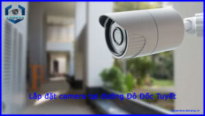 lap-dat-camera-tai-duong-do-doc-tuyet-1