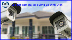 lap-dat-camera-tai-duong-le-dinh-dien-1