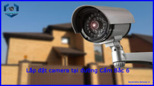 lap-dat-camera-tai-duong-cam-bac-6-1