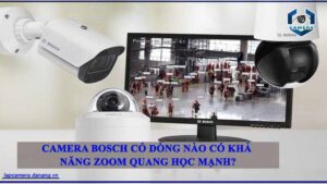 camera-bosch-co-dong-nao-co-kha-nang-zoom-quang-hoc-manh