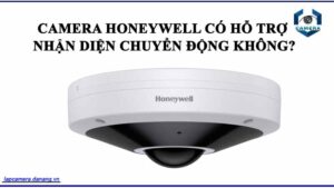 camera-honeywell-co-ho-tro-nhan-dien-chuyen-dong-khong